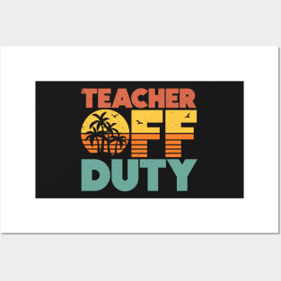 Teacher Off Duty Funny Vacation Sunset Posters and Art